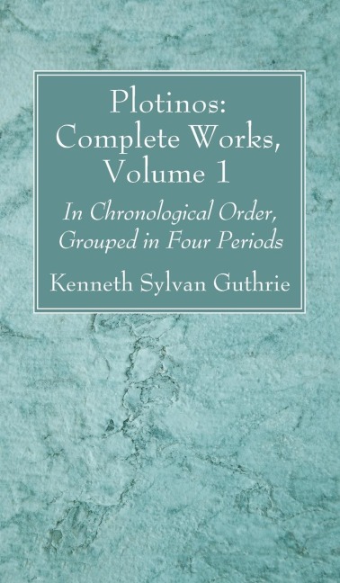 Plotinos: Complete Works, Volume 1