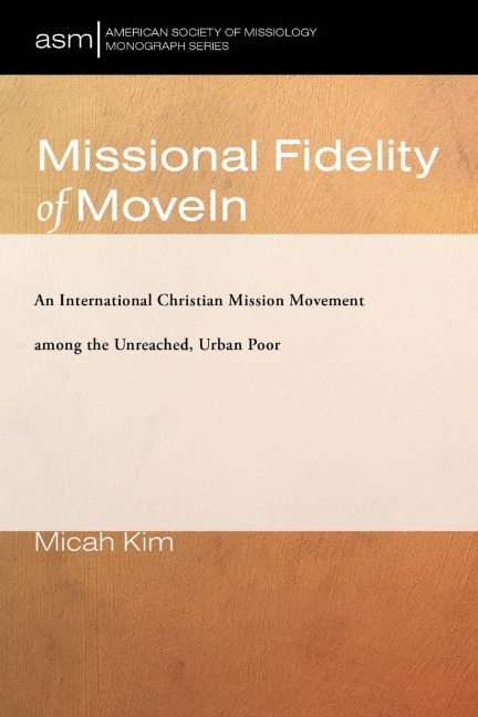 Missional Fidelity of MoveIn