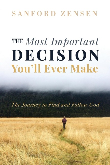 The Most Important Decision Youll Ever Make