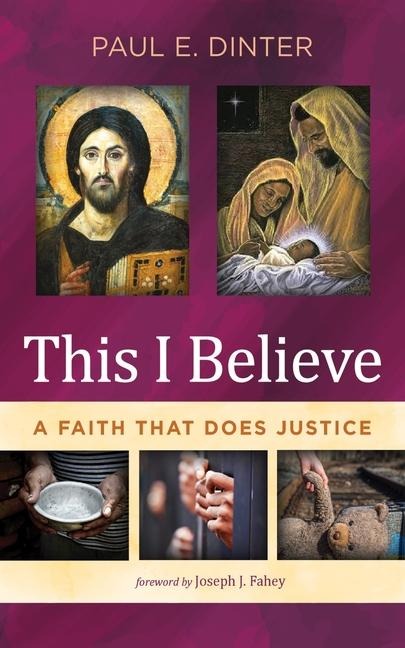 This I Believe: A Faith That Does Justice