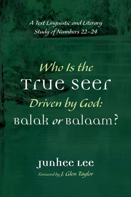 Who Is the True Seer Driven by God: Balak or Balaam?