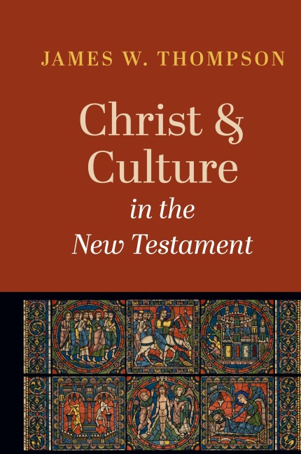 Christ and Culture in the New Testament
