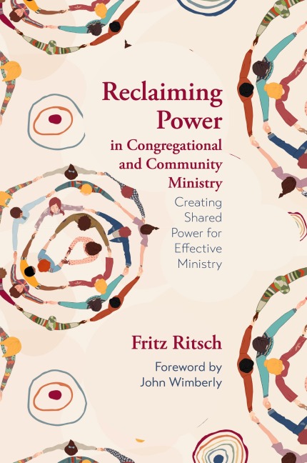Reclaiming Power in Congregational and Community Ministry