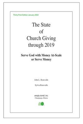 The State of Church Giving Through 2019: Serve God with Money At-Scale or Serve Money