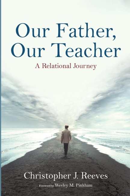 Our Father, Our Teacher