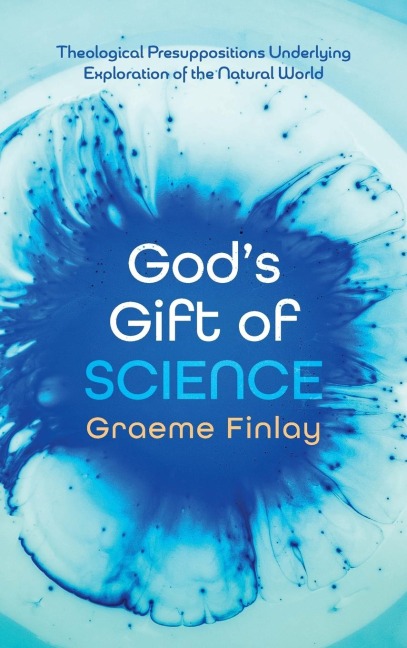 Gods Gift of Science