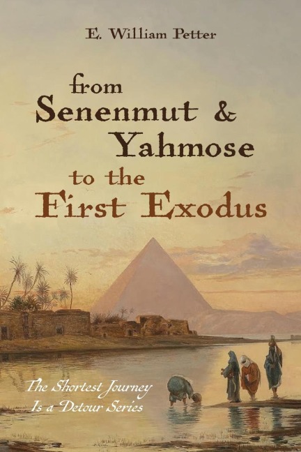 From Senenmut and Yahmose to the First Exodus