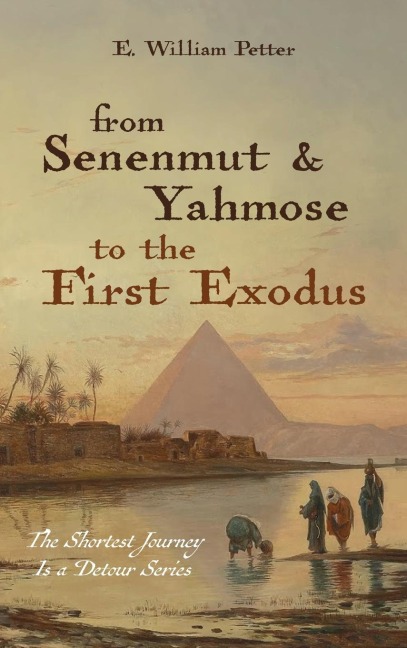 From Senenmut and Yahmose to the First Exodus