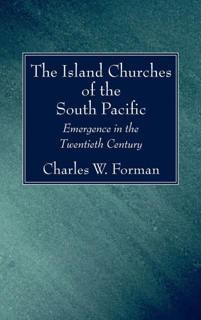 The Island Churches of the South Pacific
