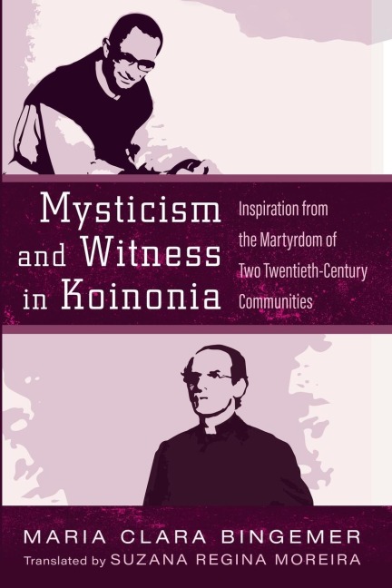 Mysticism and Witness in Koinonia