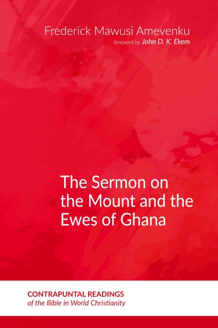 The Sermon on the Mount and the Ewes of Ghana