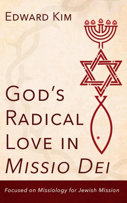 Gods Radical Love in Missio Dei