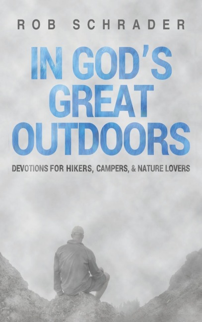 In Gods Great Outdoors