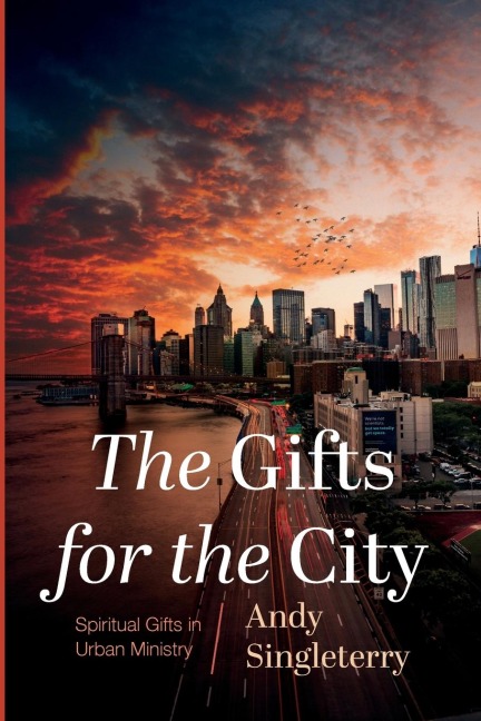 The Gifts for the City