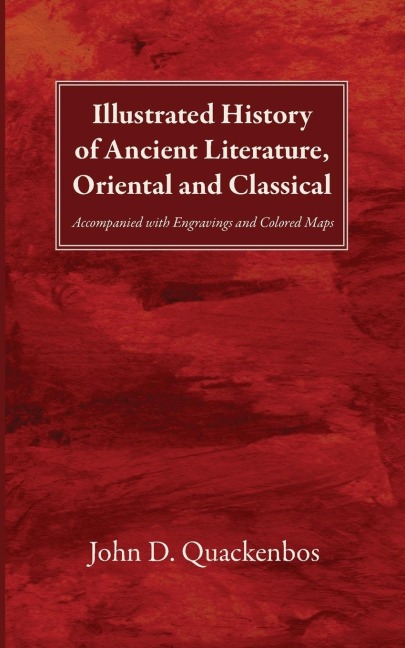 Illustrated History of Ancient Literature, Oriental and Classical
