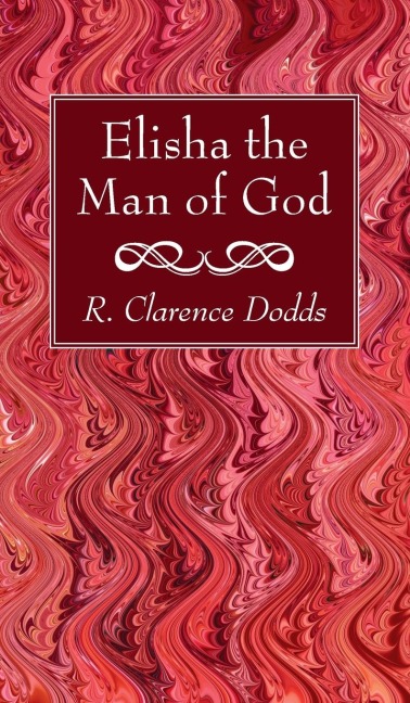 Elisha the Man of God