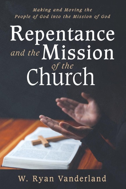 Repentance and the Mission of the Church