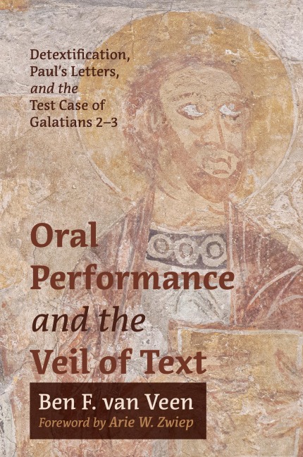 Oral Performance and the Veil of Text