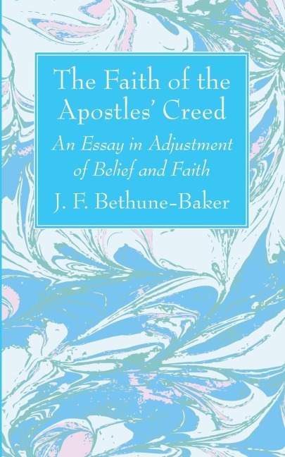 The Faith of the Apostles Creed