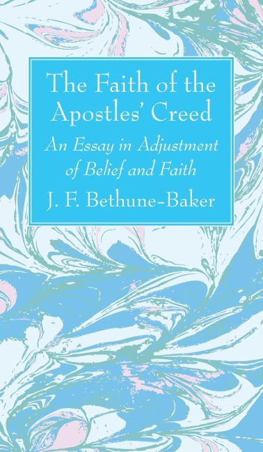 The Faith of the Apostles Creed