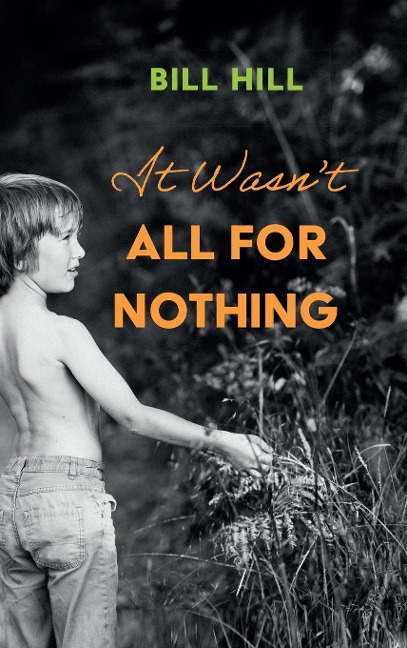 It Wasnt All for Nothing