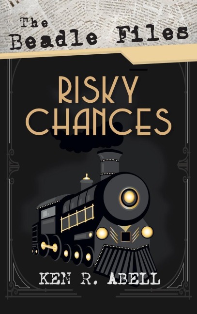 The Beadle Files: Risky Chances