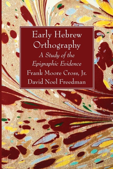 Early Hebrew Orthography
