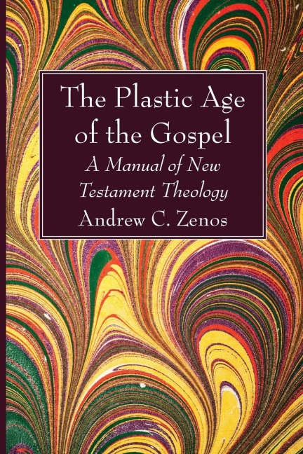 The Plastic Age of the Gospel
