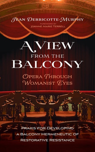 A View from the Balcony-Opera through Womanist Eyes