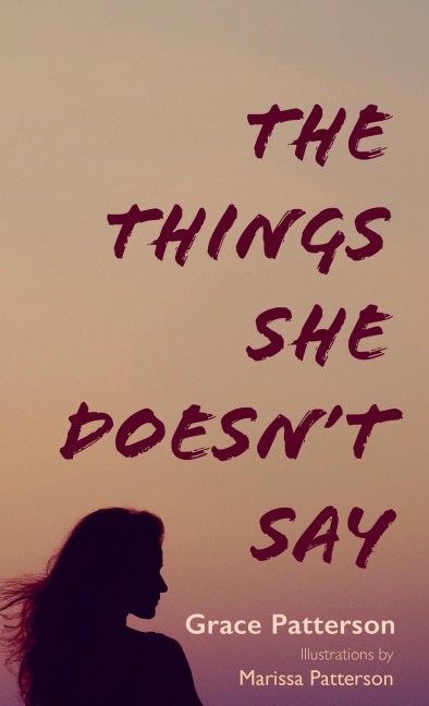The Things She Doesnt Say
