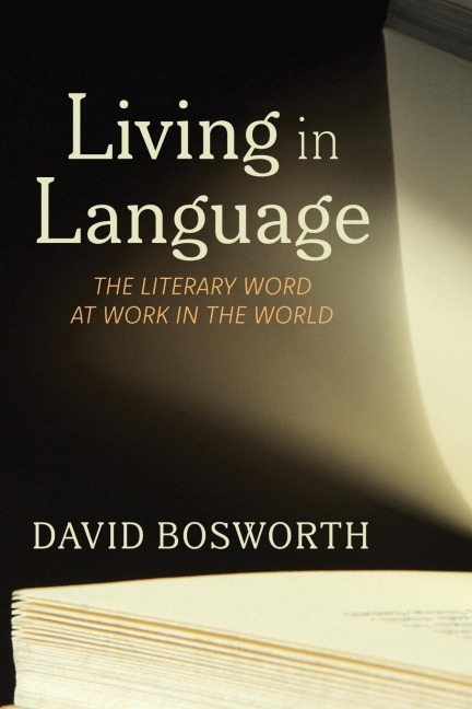 Living in Language: The Literary Word at Work in the World