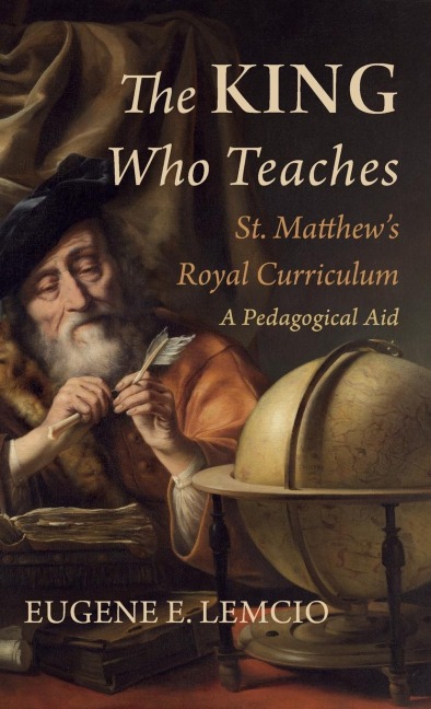 The King Who Teaches: St. Matthews Royal Curriculum