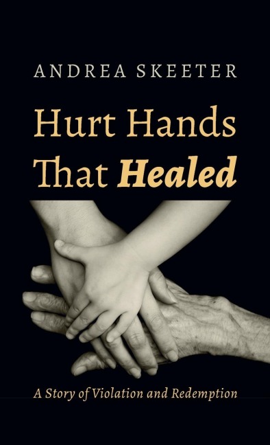Hurt Hands That Healed