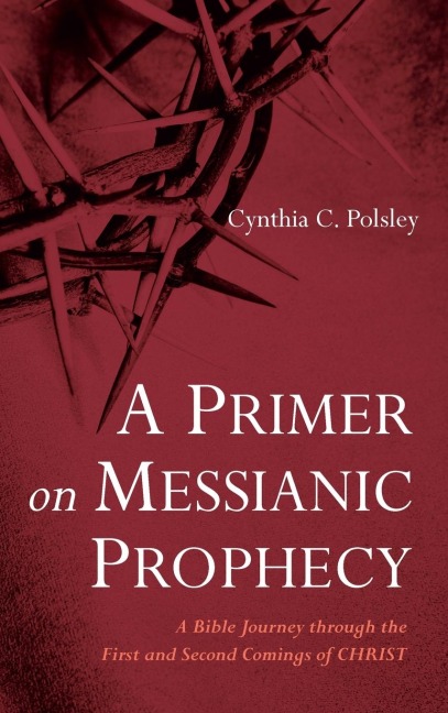 A Primer on Messianic Prophecy
