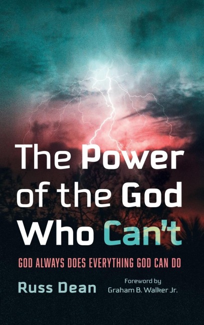 The Power of the God Who Cant