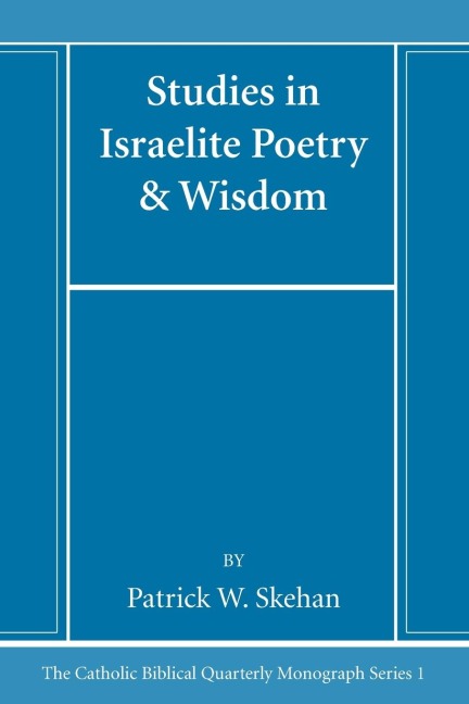 Studies in Israelite Poetry & Wisdom