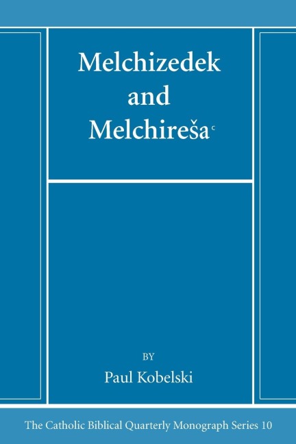 Melchizedek and Melchire¿a¿