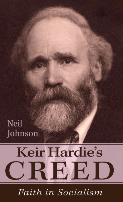 Keir Hardies Creed