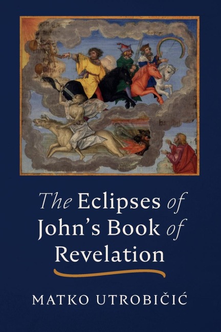 The Eclipses of Johns Book of Revelation