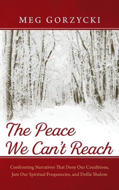 The Peace We Cant Reach