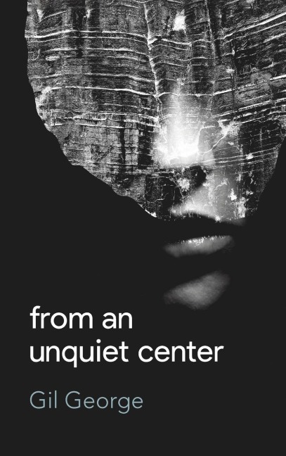 From an Unquiet Center
