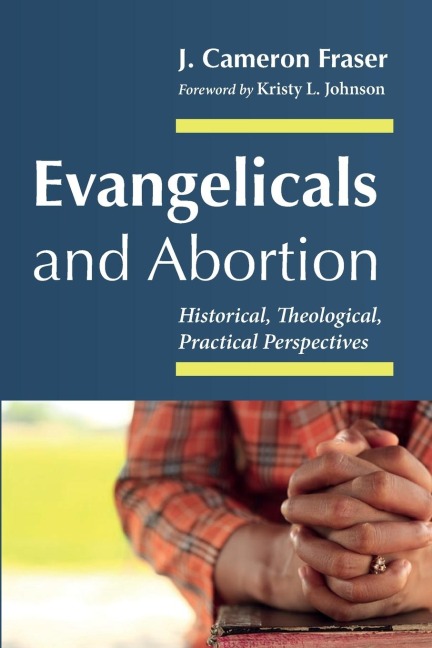 Evangelicals and Abortion