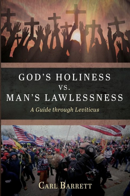 Gods Holiness vs. Mans Lawlessness