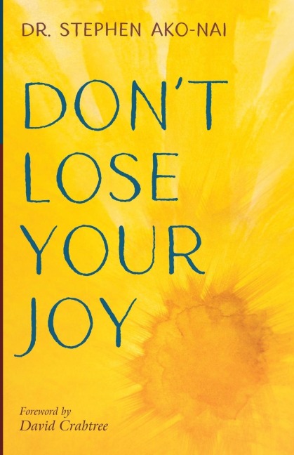 Dont Lose Your Joy