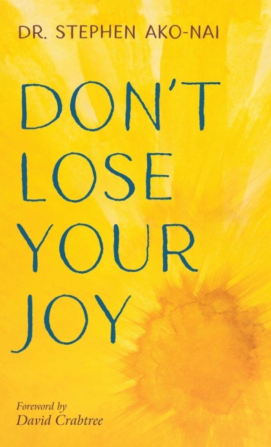 Dont Lose Your Joy