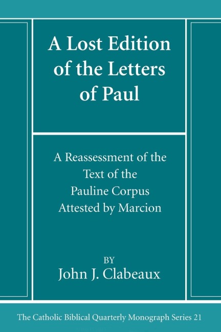 A Lost Edition of the Letters of Paul