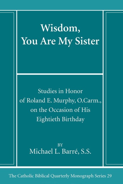Wisdom, You Are My Sister