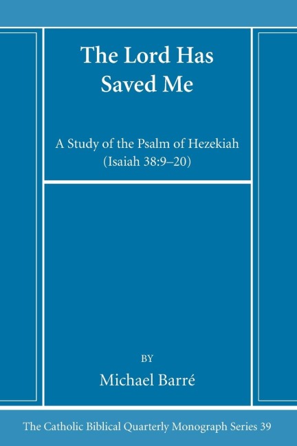 The Lord Has Saved Me