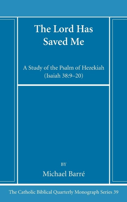 The Lord Has Saved Me