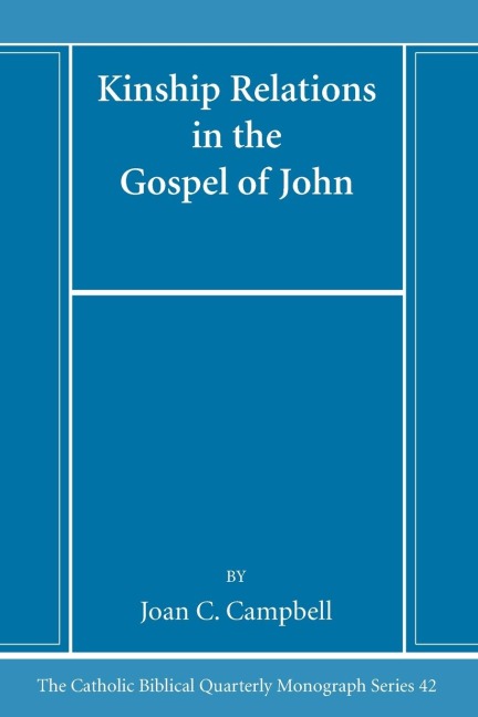 Kinship Relations in the Gospel of John